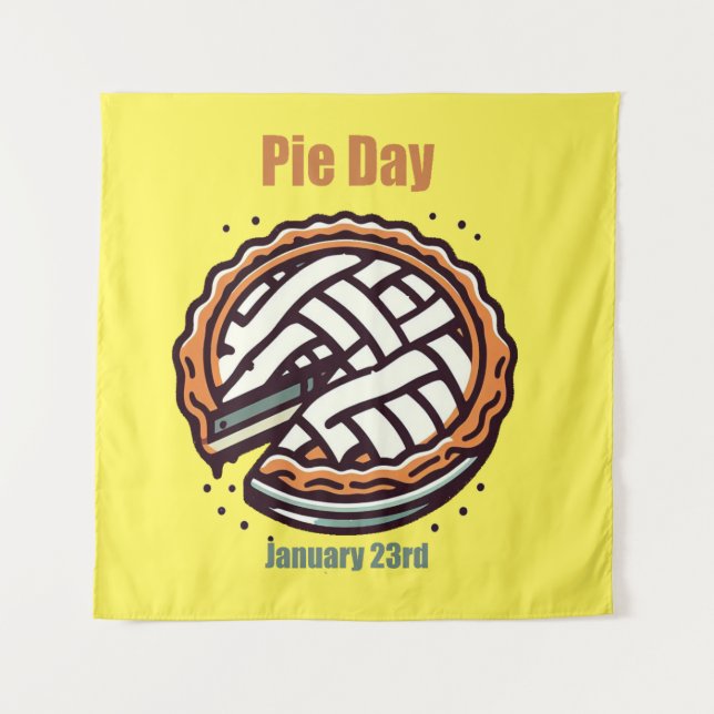 Jan 23rd - Pie Day Tapestry (Front)