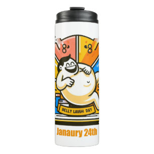 Jan 24th - Belly Laugh Day Thermal Tumbler