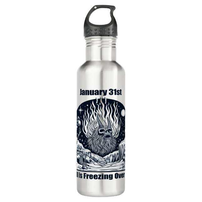 Jan 31st - Hell Is Freezing Over Day 710 Ml Water Bottle (Front)