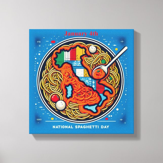 Jan 4th - National Spaghetti Day Canvas Print (Front)
