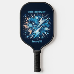 Jan 9th - Static Electricity Day Pickleball Paddle