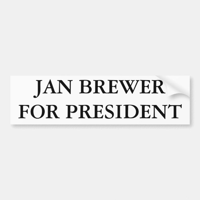JAN BREWER FOR PRESIDENT BUMPER STICKER (Front)