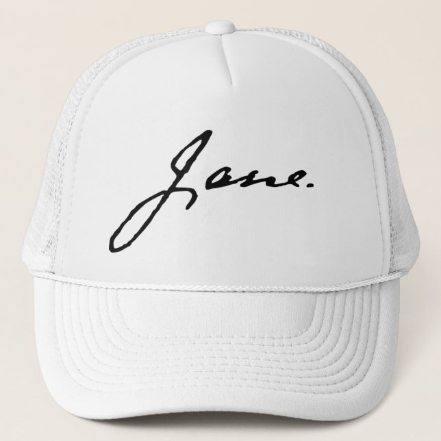 Jane as in Jane Austen, signature Trucker Hat (Front)