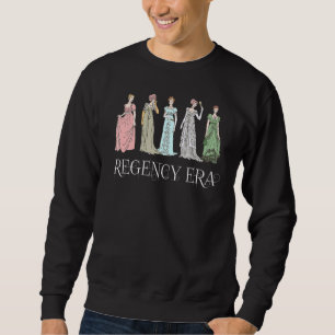 Jane Austen Book Club Vintage Regency Era Fashion  Sweatshirt