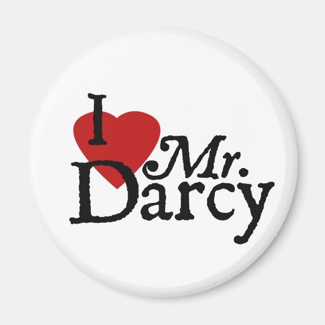 Jane Austen I LOVE Mr. Darcy Magnet (Front)
