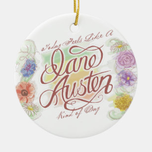 Jane Austen Kind of Day Ornament