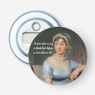 Jane Austen portrait and quote Bottle Opener