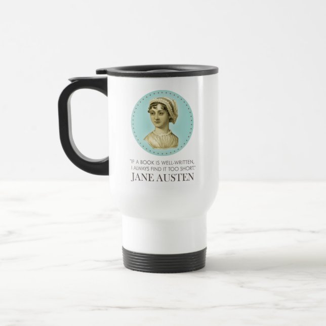 Jane Austen Portrait and Quote on Reading Travel Mug (Left)