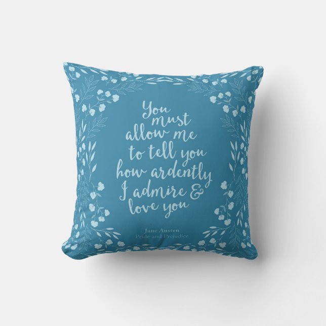 Jane Austen Pride and Prejudice Floral Love Quote Cushion (Front)