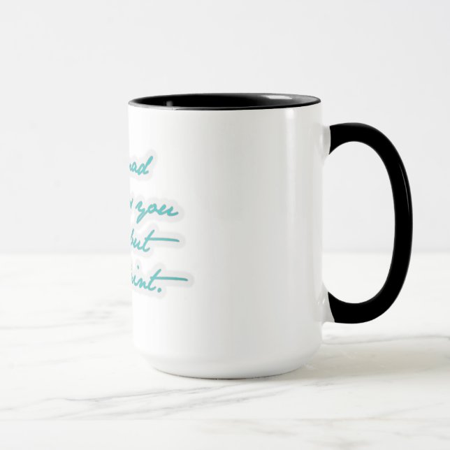Jane Austen Quote Mug (Right)