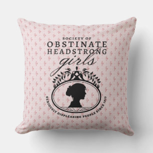 Jane Austen Society of Obstinate Headstrong Girls Cushion