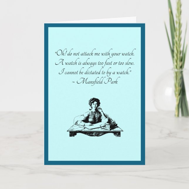 Jane Austen Time Quote – Mansfield Park Vintage Card (Front)