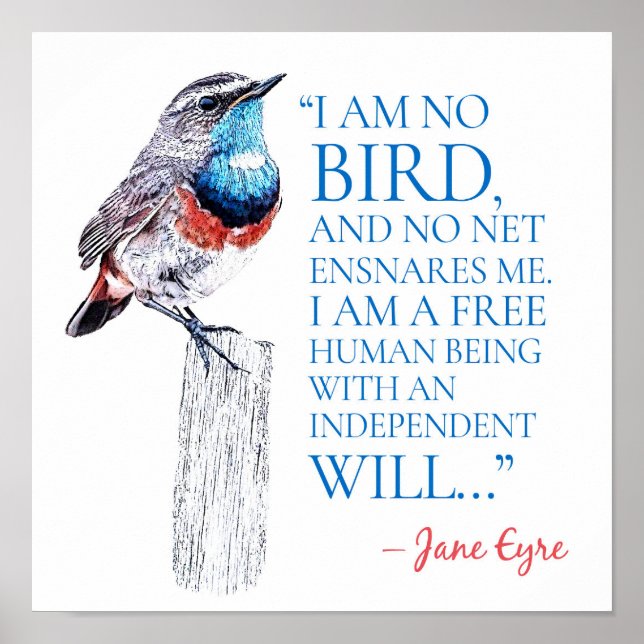Jane Eyre - I Am No Bird - Blue Throated Bird Poster (Front)