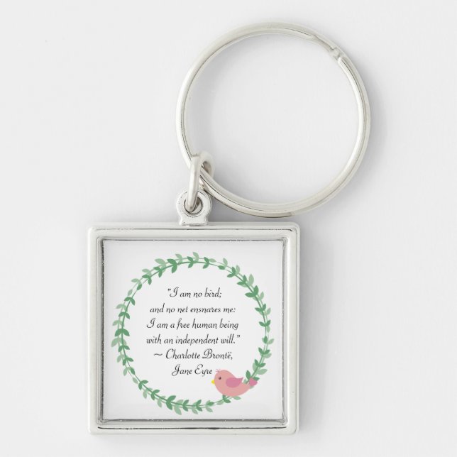Jane Eyre I Am No Bird Quote Key Ring (Front)