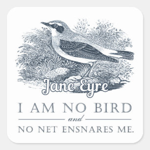 Jane Eyre - I Am No Bird - Vintage Bird Square Sticker