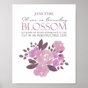 Jane Eyre - No Transitory Blossom - Pink Roses Poster