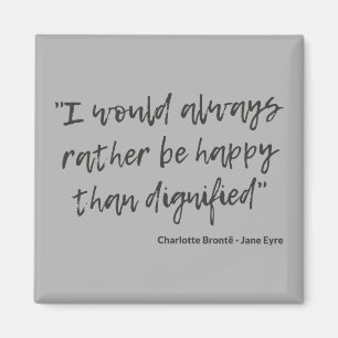 Jane Eyre Quote I Magnet