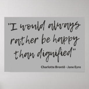 Jane Eyre Quote I Poster