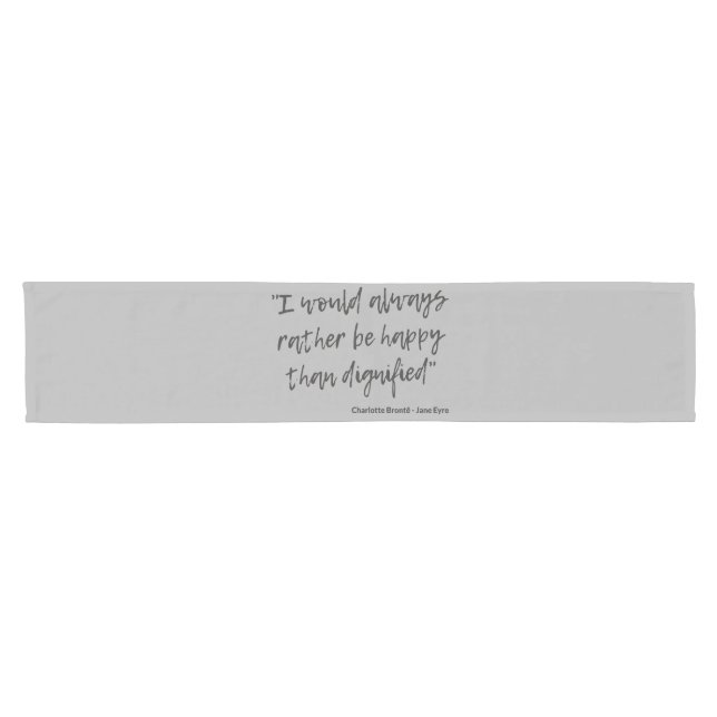 Jane Eyre Quote I Short Table Runner (Horizontal)
