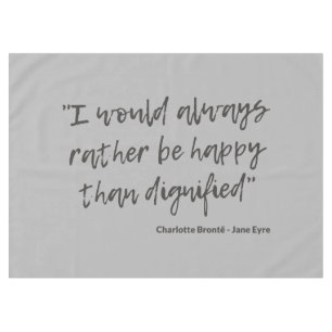 Jane Eyre Quote I Tablecloth