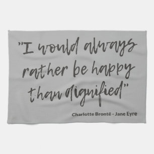 Jane Eyre Quote I Tea Towel