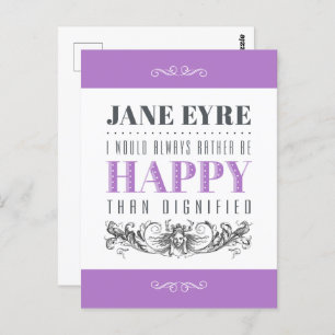 Jane Eyre Quote - I Would Always Rather Be Happy Postcard