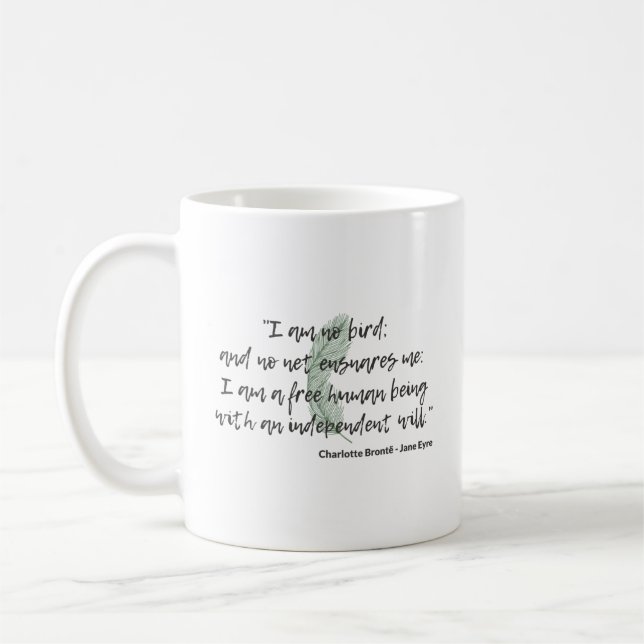 Jane Eyre Quote II Coffee Mug (Left)