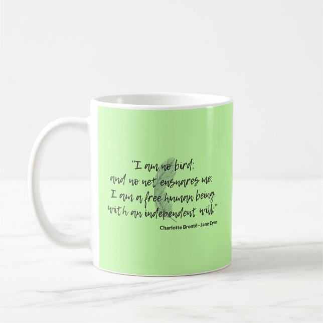 Jane Eyre Quote II Coffee Mug (Left)