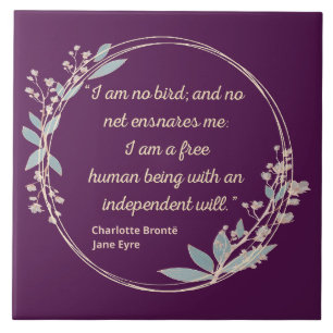 Jane Eyre Quote II - Cute Style Tile