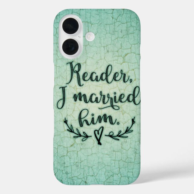 Jane Eyre Reader I Married Him Case-Mate iPhone Case (Back)