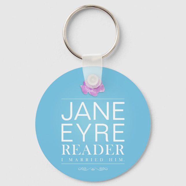Jane Eyre - Reader I Married Him - Text Key Ring (Front)