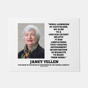 Janet Yellen Admirers Capitalism Govt Intervention Doormat