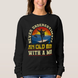 Janitor Cleaner Never Underestimate An Old Man Wit Sweatshirt