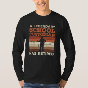 Janitor for a Retired School Custodian T-Shirt