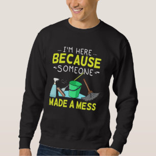 Janitor  For Men Women Housekeeping Cleaners Sweatshirt