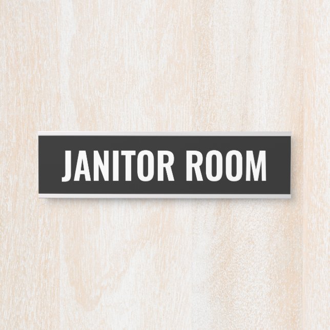 Janitor Room door name plate for closet space (Front)