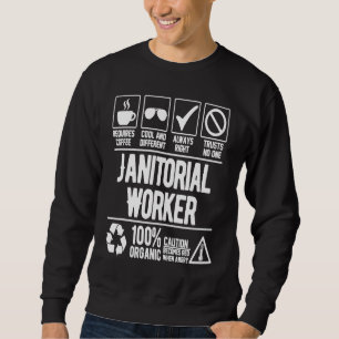 Janitorial Worker Job Title Quote Coworker Job Sweatshirt