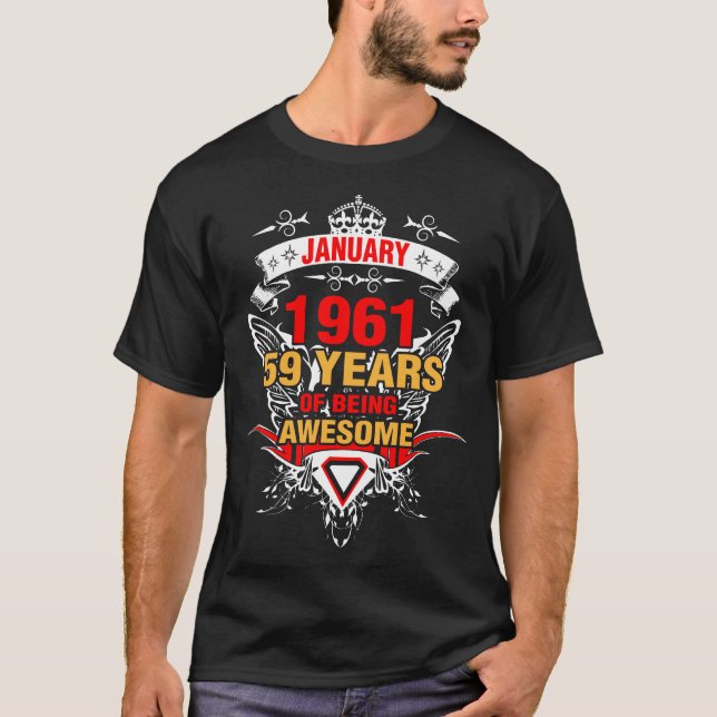 January 1961 59 Years of Being Awesome T-Shirt (Front)