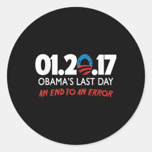 January 20, 2017 Obamas Last Day  Classic Round Sticker