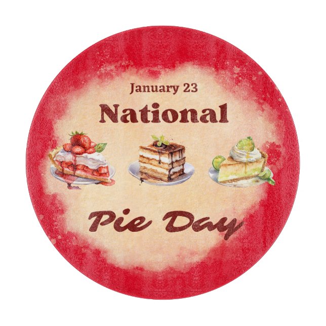 January 23 National Pie Day Cutting Board (Front)