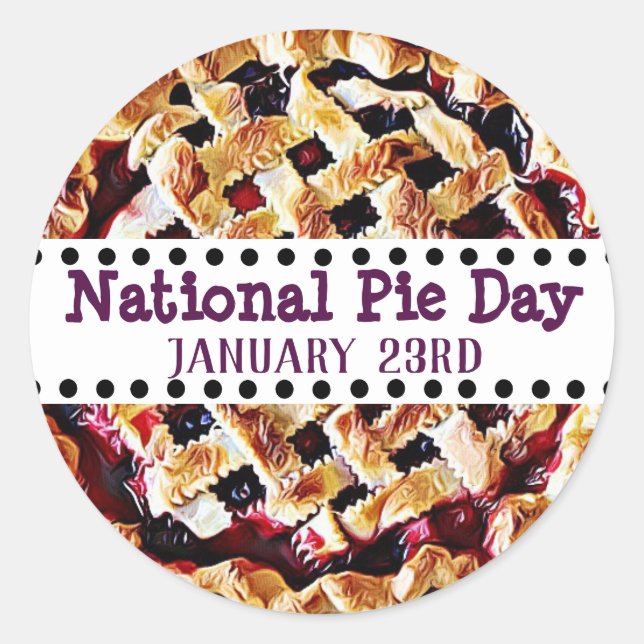 January 23rd is National Pie Day Food Holidays Classic Round Sticker (Front)