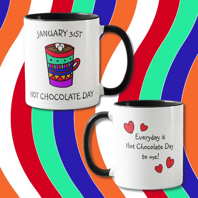 January 31st is Hot Chocolate Day Holidays Mug (Creator Uploaded)