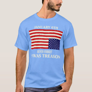 January 6th Never Forget It wasreason Vintage Amer T-Shirt