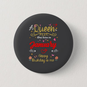 January Birthday A Queen Was Born In January Girl 6 Cm Round Badge