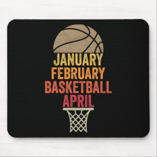 January February Basketball April Fun Retro Appare Mouse Pad