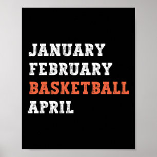 January February Basketball April Fun Vintage Retr Poster