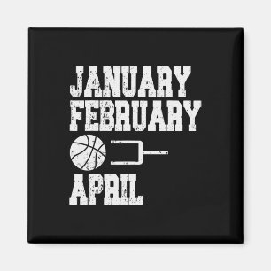 January February Bysketbyll April - Fun Bysketbyll Magnet