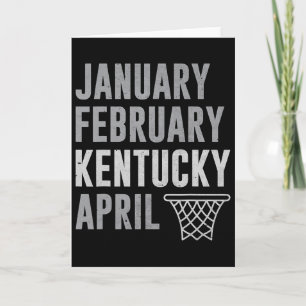January February Kentucky April Sketll Funny Card