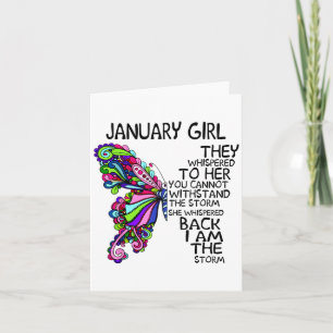 January Girl They Whispered To Her You Can't Withs Card