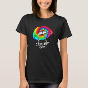 January Queen Birthday Capricorn Zodiac Tie Dye Li T-Shirt